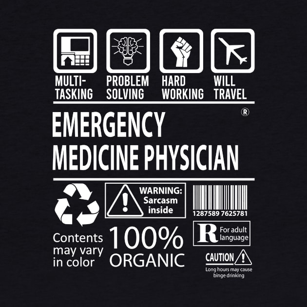 Emergency Medicine Physician T Shirt - MultiTasking Certified Job Gift Item Tee by Aquastal